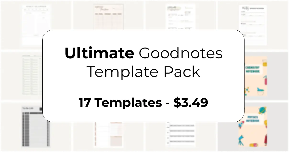 Ultimate Goodnotes Template Pack